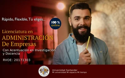Las habilidades clave que desarrollarás en la Licenciatura en Administración de Empresas con Acentuación en Docencia e Investigación