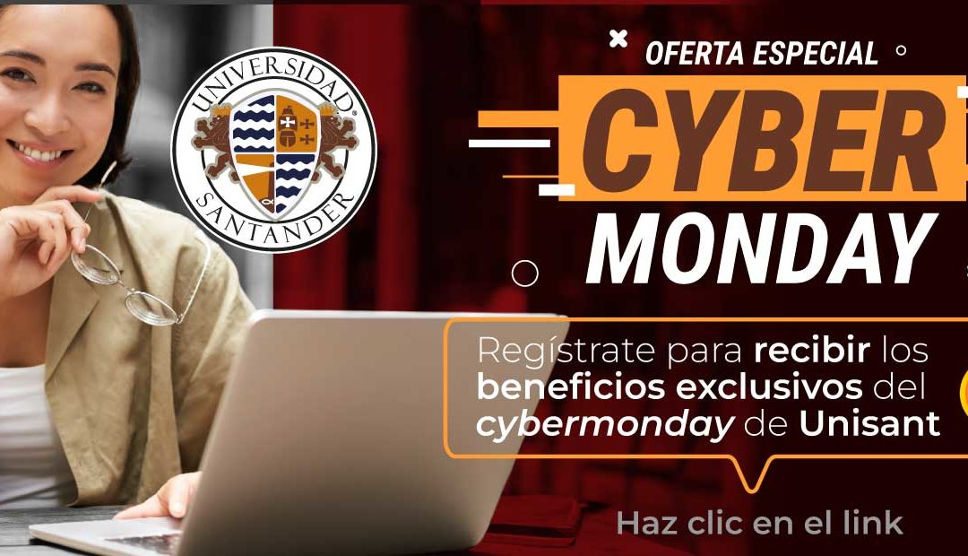 Cyber Monday en Universidad Santander: Una Oportunidad Única para Avanzar en tu Educación